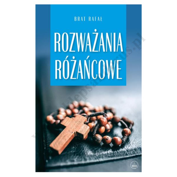 ROZWAŻANIA RÓŻAŃCOWE