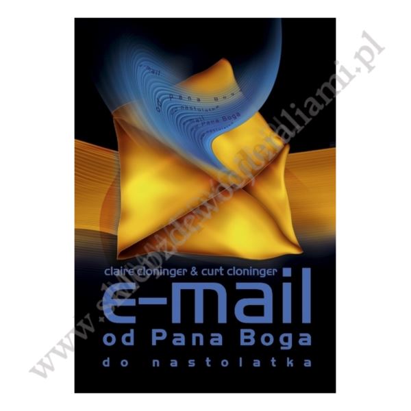 E-MAIL OD PANA BOGA DO NASTOLATKA