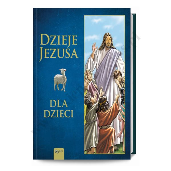 DZIEJE JEZUSA DLA DZIECI