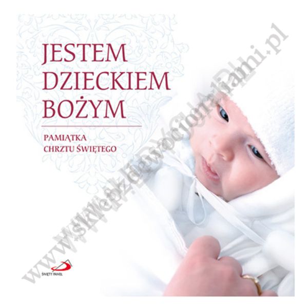 JESTEM DZIECKIEM BOŻYM
