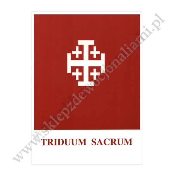 TRIDUUM SACRUM - KOMENTARZE