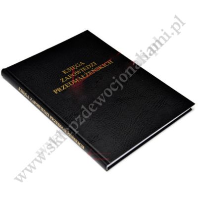 KSIĘGA ZAPOWIEDZI PRZEDMAŁŻEŃSKICH - 64368