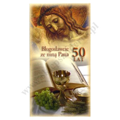 BŁOGOSŁAWCIE ZE MNĄ PANA - 50 LAT KAPŁAŃSTWA - obrazek 7 x 13 cm - 65572