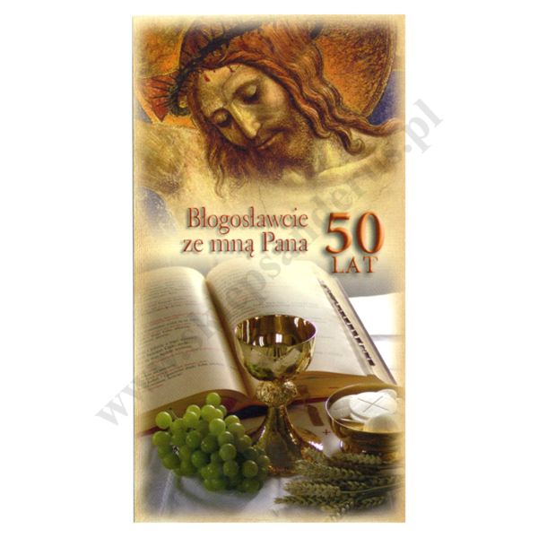 BŁOGOSŁAWCIE ZE MNĄ PANA - 50 LAT KAPŁAŃSTWA - obrazek 7 x 13 cm - 65572