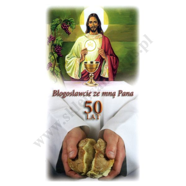 BŁOGOSŁAWCIE ZE MNĄ PANA - 50 LAT KAPŁAŃSTWA - obrazek 7 x 13 cm - 65573
