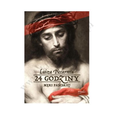 24 GODZINY MĘKI PAŃSKIEJ