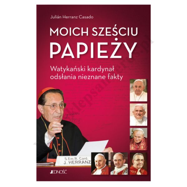 MOICH SZEŚCIU PAPIEŻY