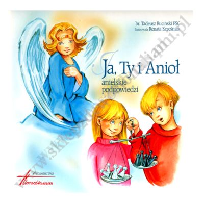 JA, TY I ANIOŁ