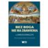 BEZ BOGA NIE MA ZBAWIENIA