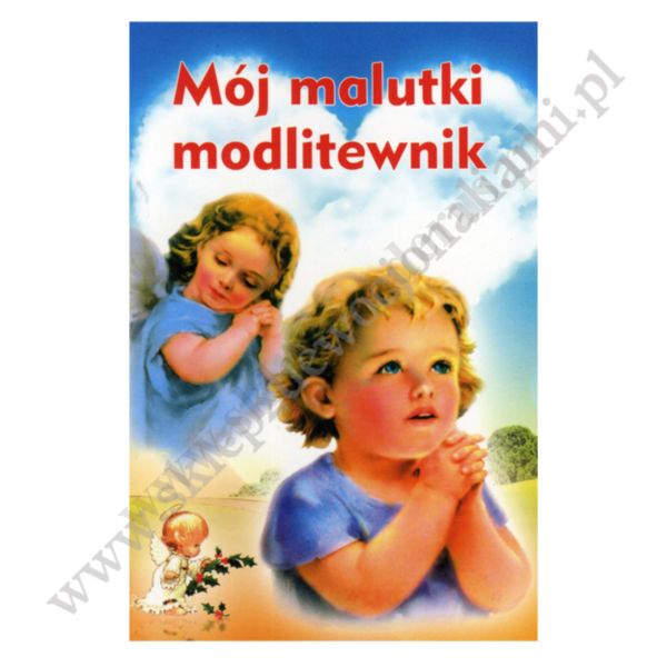 MÓJ MALUTKI MODLITEWNIK