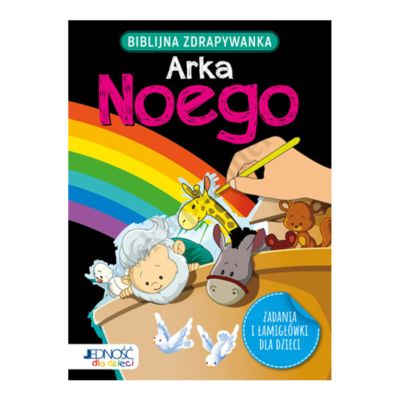 ARKA NOEGO. BIBLIJNA ZDRAPYWANKA