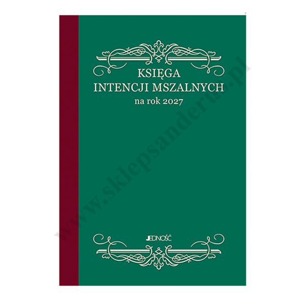 KSIĘGA INTENCJI MSZALNYCH NA ROK 2027 - duży format 21.5 x 28.7 cm