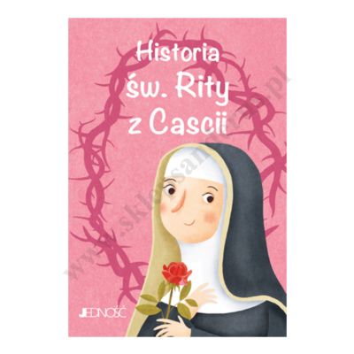 HISTORIA ŚW. RITY Z CASCII