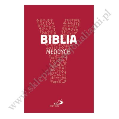 BIBLIA MŁODYCH. YOUCAT