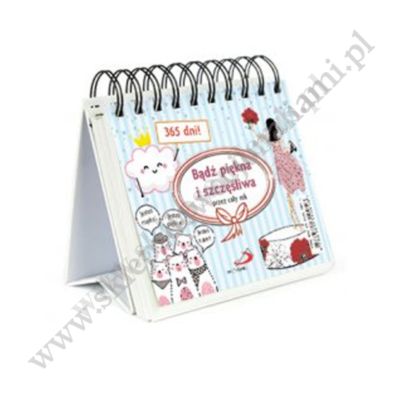 BĄDŹ PIĘKNA I SZCZĘŚLIWA PRZEZ CAŁY ROK