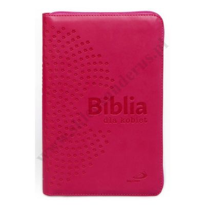 BIBLIA DLA KOBIET - suwak, złocone brzegi kartek, malinowa