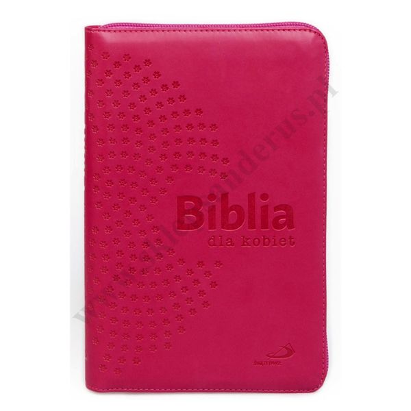 BIBLIA DLA KOBIET - suwak, złocone brzegi kartek, malinowa