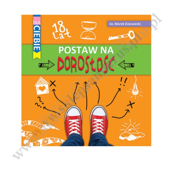 POSTAW NA DOROSŁOŚĆ