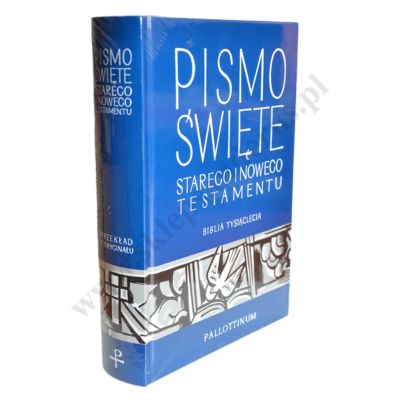 PISMO ŚWIĘTE STAREGO I NOWEGO TESTAMENTU