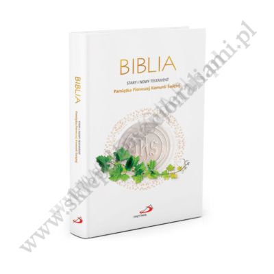 BIBLIA PAMIĄTKA PIERWSZEJ KOMUNII ŚWIĘTEJ