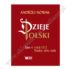 DZIEJE POLSKI - TOM 4 - 1468-1572 TRUDNY ZŁOTY WIEK