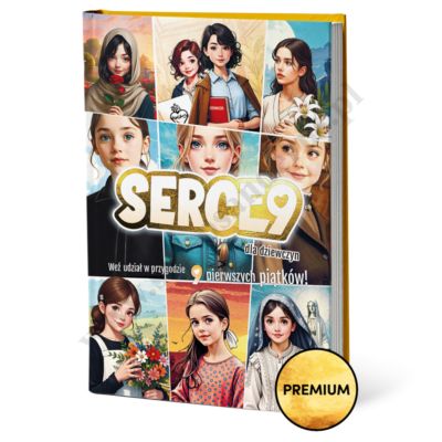SERCE9 DLA DZIEWCZYN - twarda oprawa
