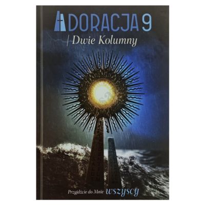 ADORACJA 9. DWIE KOLUMNY