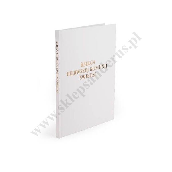 KSIĘGA PIERWSZEJ KOMUNII ŚWIĘTEJ - 83873