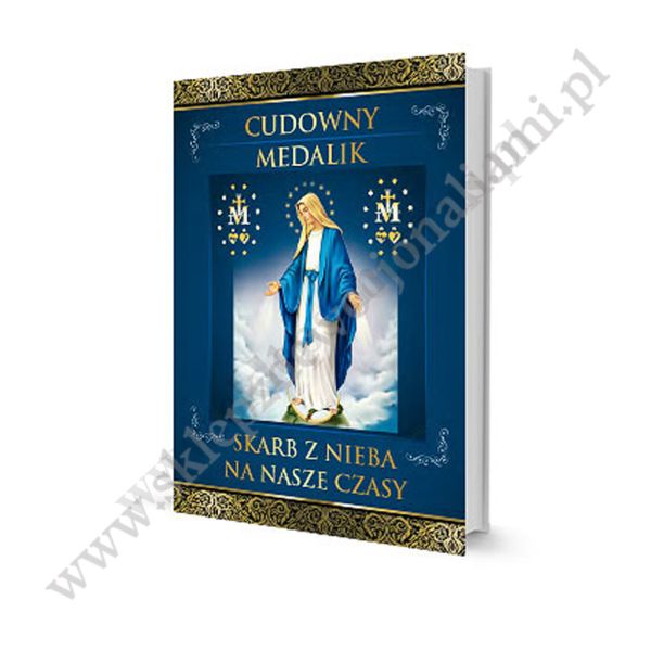 CUDOWNY MEDALIK - SKARB Z NIEBA NA NASZE CZASY