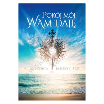 PLAKAT - POKÓJ MÓJ WAM DAJĘ - format 33 x 48 cm - 78391