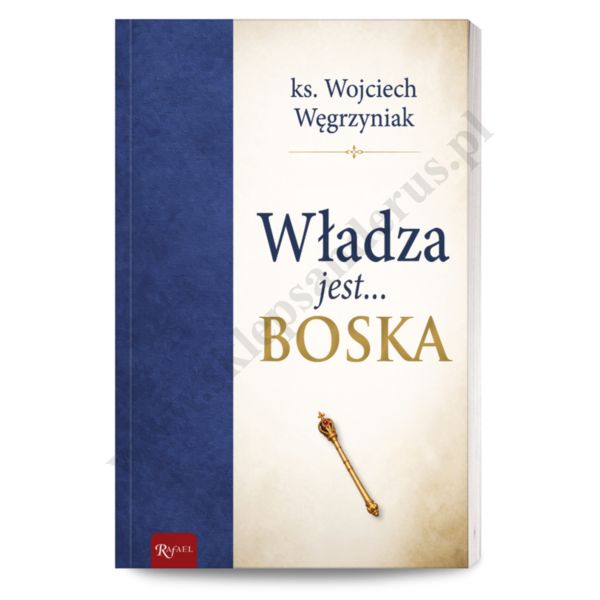 WŁADZA JEST BOSKA