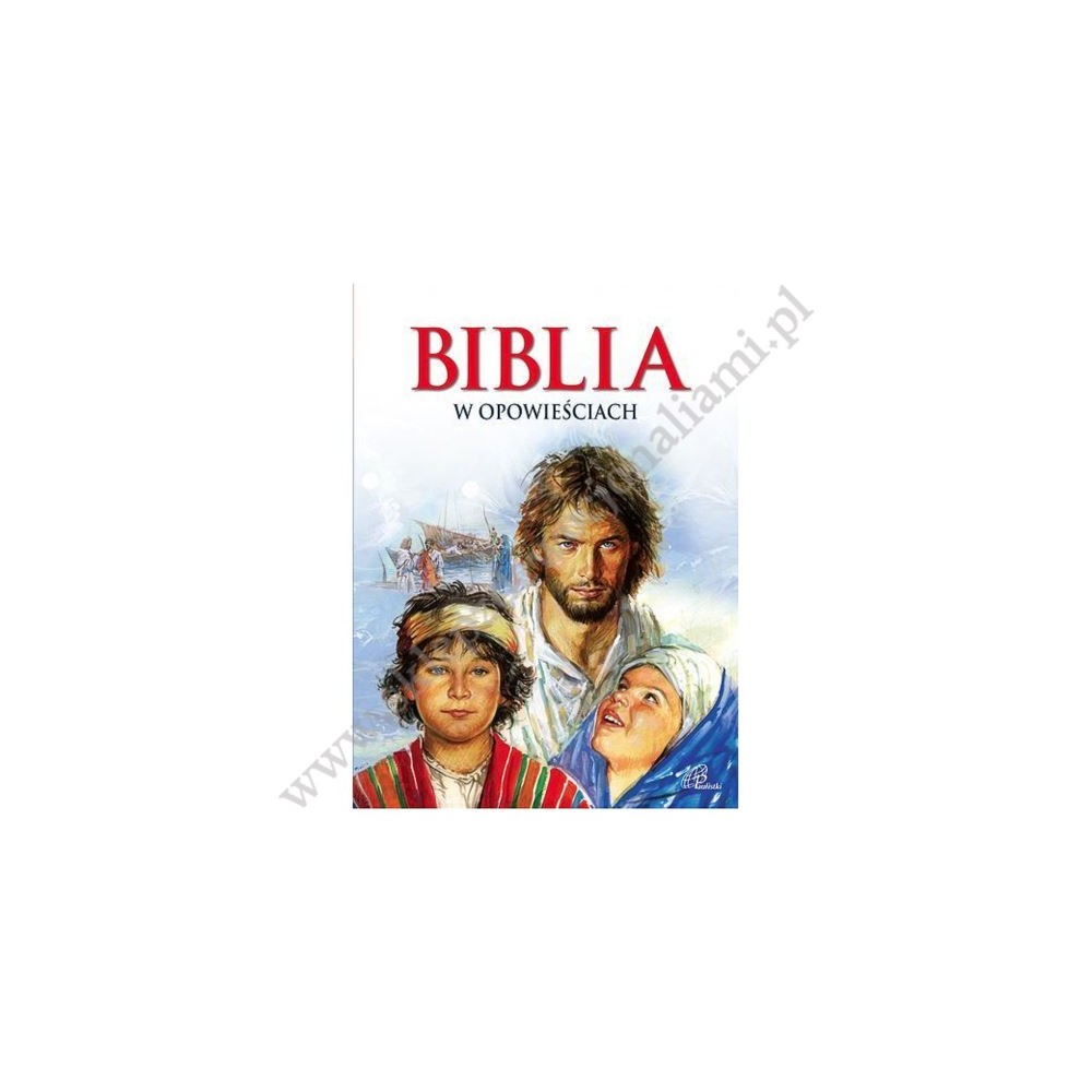 BIBLIA W OPOWIEŚCIACH