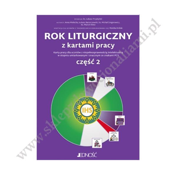 ROK LITURGICZNY Z KARTAMI PRACY - CZĘŚĆ 2 ROK LITURGICZNY Z KARTAMI PRACY - CZĘŚĆ 2
