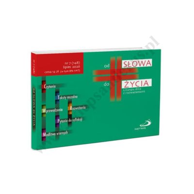 OD SŁOWA DO ŻYCIA - NR.7 (148) LIPIEC 2026