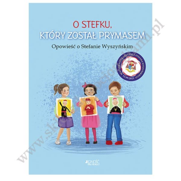 O STEFKU, KTÓRY ZOSTAŁ PRYMASEM