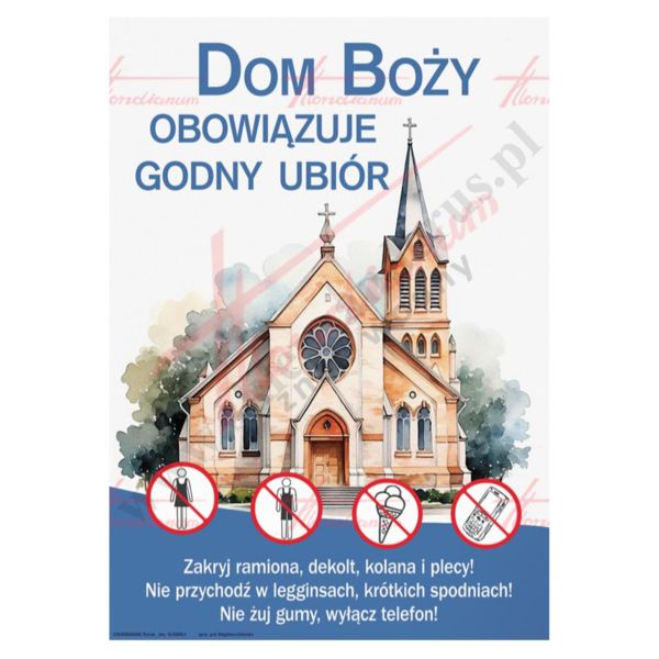 PLAKAT - DOM BOŻY OBOWIĄZUJE GODNY UBIÓR - format A3 - 69262