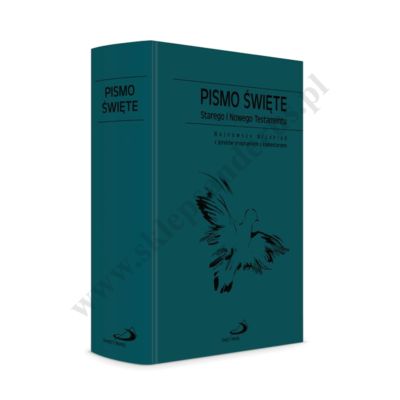 PISMO ŚWIĘTE STAREGO I NOWEGO TESTAMENTU