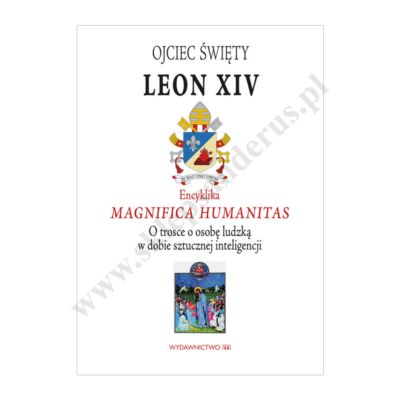 ENCYKLIKA MAGNIFICA HUMANITAS - LEON XIV
