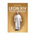 LEON XIV ŻYCIE I WYBORY
