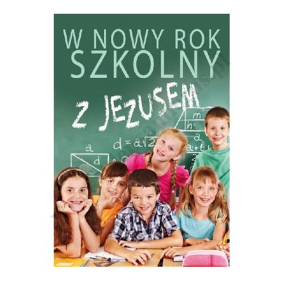 PLAKAT - W NOWY ROK SZKOLNY Z JEZUSEM - format 33 x 48 cm - 73363