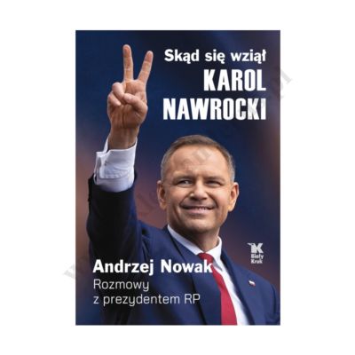 SKĄD SIĘ WZIĄŁ KAROL NAWROCKI