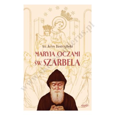 MARYJA OCZAMI ŚW. SZARBELA