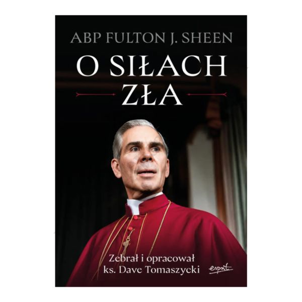 O SIŁACH ZŁA