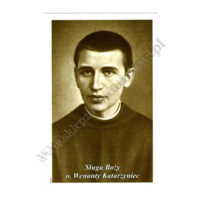 SŁUGA BOŻY O.WENANTY KATARZYNIEC - obrazek 6.5 x 10 cm - paczka 100 szt. - 89041