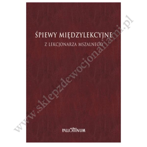 ŚPIEWY MIĘDZYLEKCYJNE Z LEKCJONARZA MSZALNEGO - TOM 3