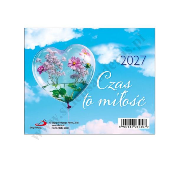 CZAS TO MIŁOŚĆ - KALENDARZ NA BIURKO 2027
