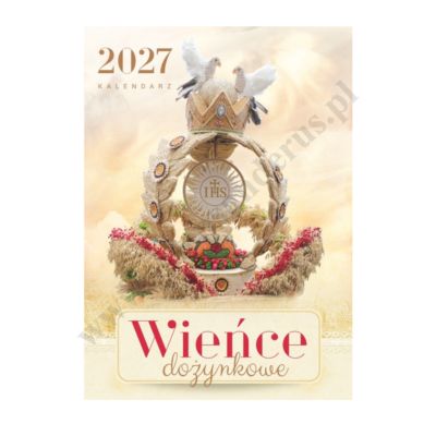 WIEŃCE DOŻYNKOWE - KALENDARZ 2027