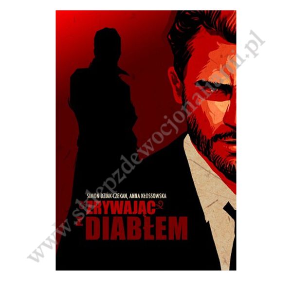 ZRYWAJĄC Z DIABŁEM