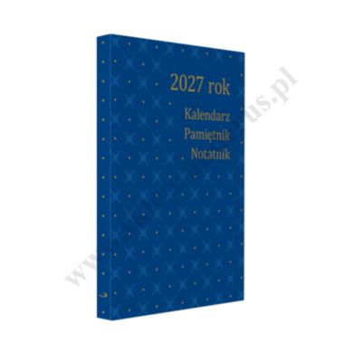 KALENDARZ, PAMIĘTNIK, NOTATNIK - NA ROK 2027 - 46921