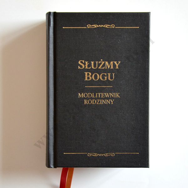 SŁUŻMY BOGU - MODLITEWNIK RODZINNY